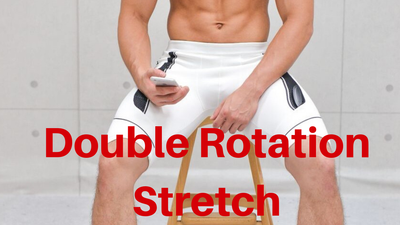 Double Rotation Stretch